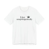 Unapologetically You Tee - Empowerment T-Shirt for Everyday Confidence, Gift for Birthdays, Anniversaries, Self-Love, Casual Wear