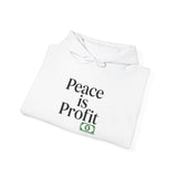 Trendy Hooded Sweatshirt with 'Peace is Profit' Design, Cozy Outfit, Gift for Friends, Casual Streetwear, Inspirational Apparel