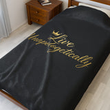 Luxurious Velveteen Plush Blanket - "Live Unapologetically" - Cozy Throw for Home, Gifts, Self-Care, Inspirational Decor, Warm Snuggles