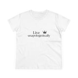 Live unapologetically crown Tee | Inspirational slogan t-shirt
