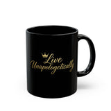 Live Unapologetically Black Mug — Inspirational Gold Script Coffee Cup (11oz, 15oz)