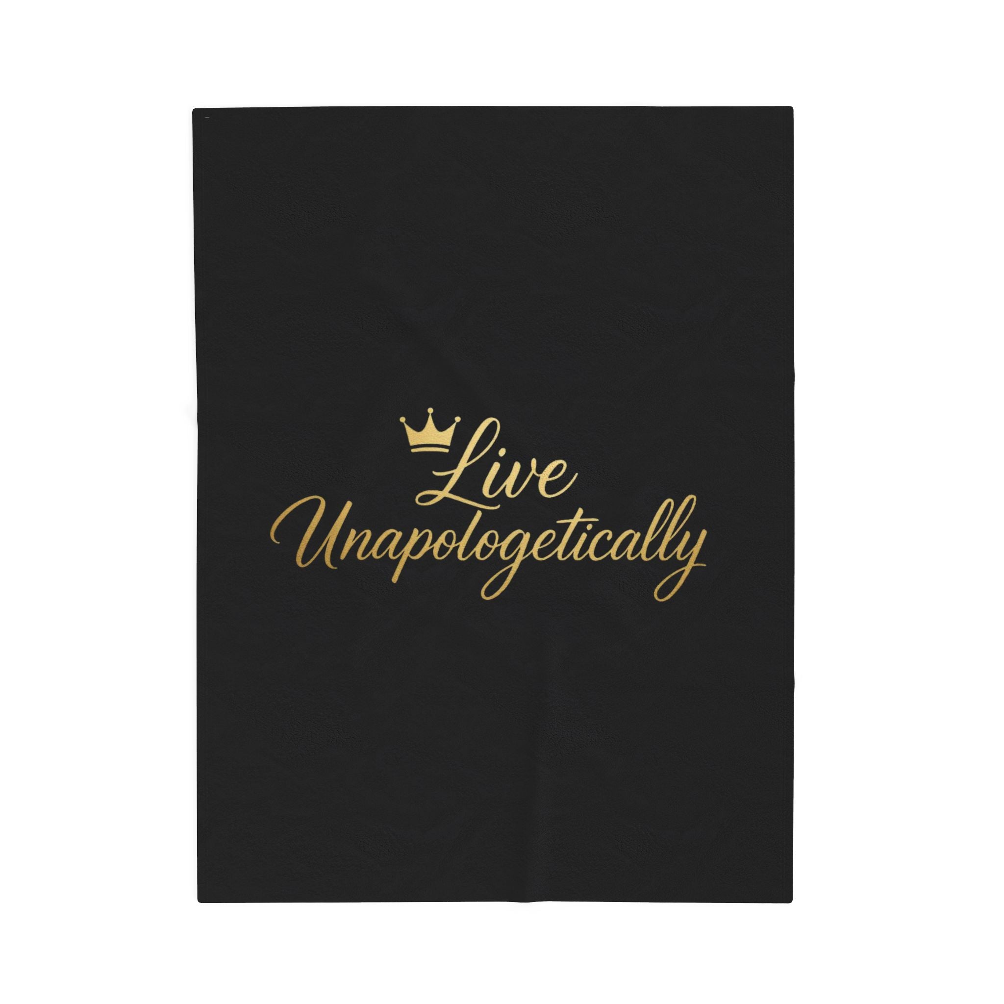 Luxurious Velveteen Plush Blanket - "Live Unapologetically" - Cozy Throw for Home, Gifts, Self-Care, Inspirational Decor, Warm Snuggles