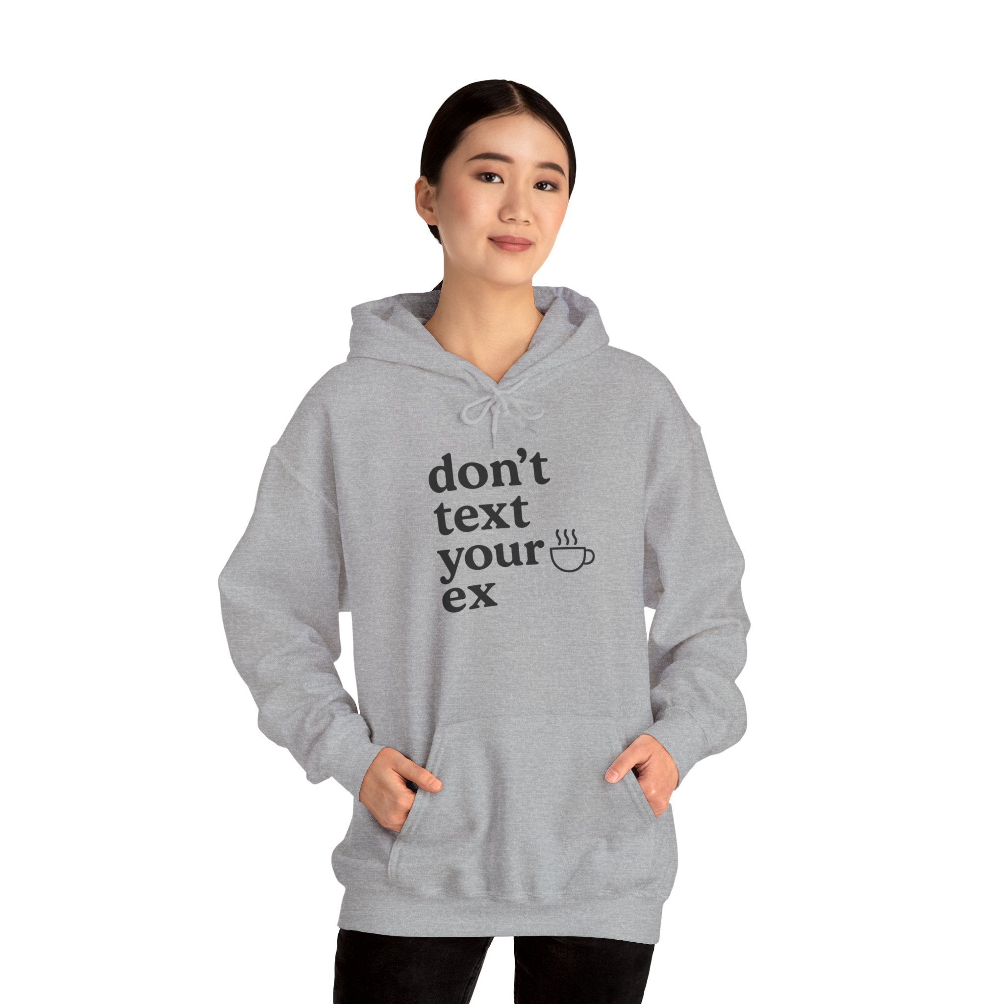 Funny Don't Text Your Ex Hoodie Unisex Sweatshirt, Relationship Humor, Gift for Friends, Casual Wear, Cozy Gift Idea
