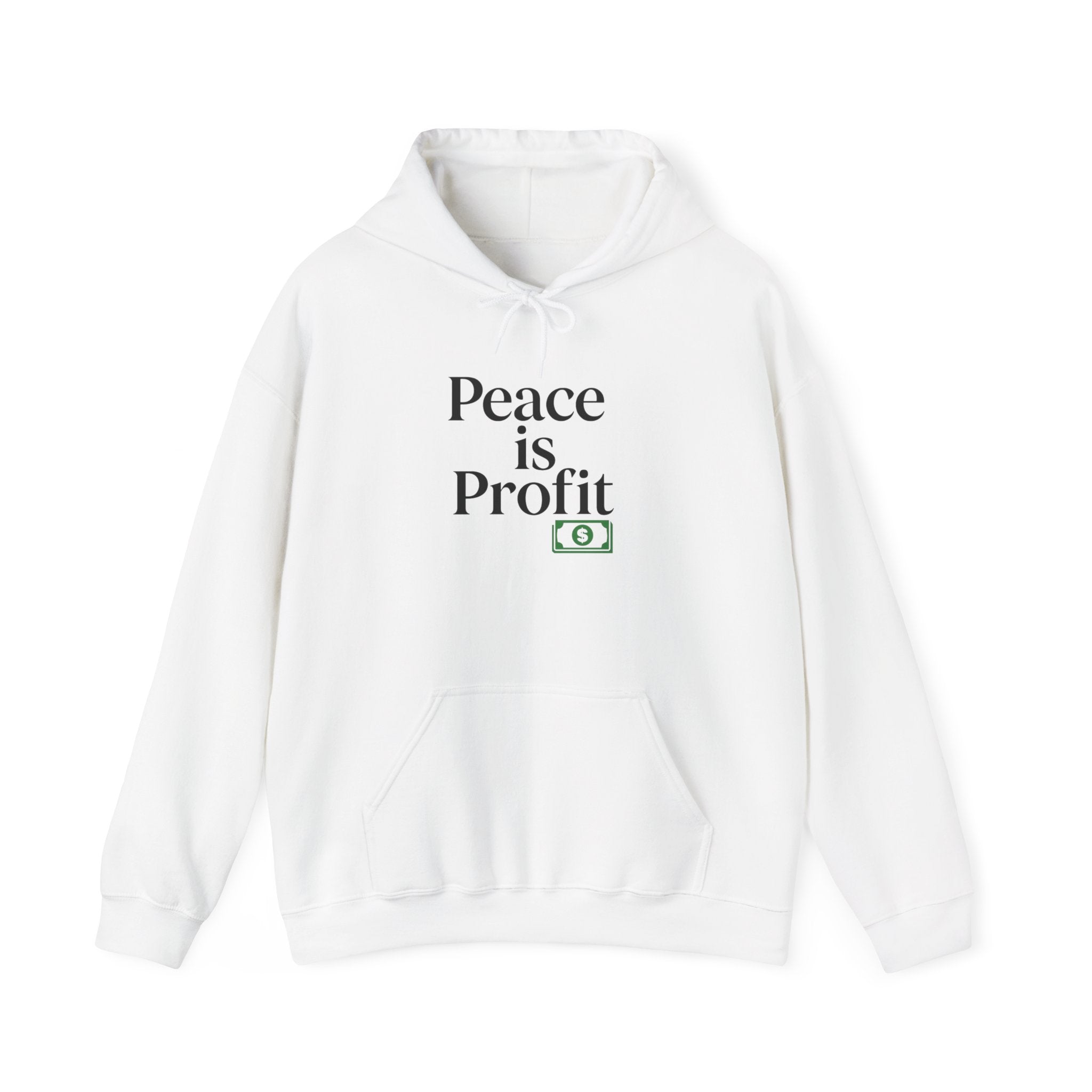 Trendy Hooded Sweatshirt with 'Peace is Profit' Design, Cozy Outfit, Gift for Friends, Casual Streetwear, Inspirational Apparel