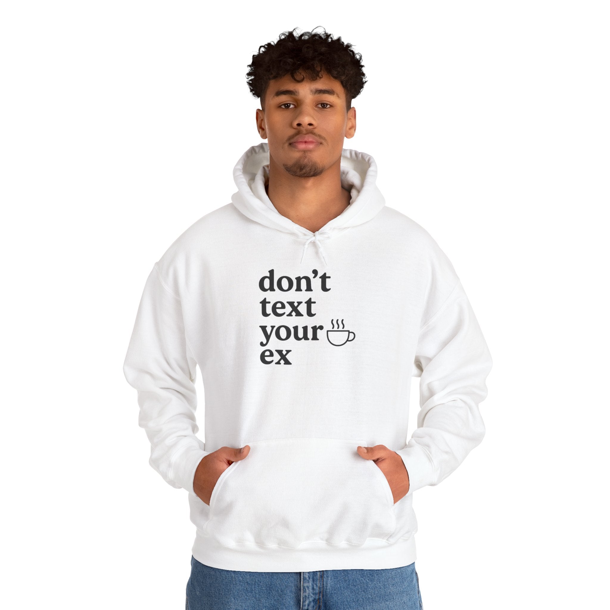 Funny Don't Text Your Ex Hoodie Unisex Sweatshirt, Relationship Humor, Gift for Friends, Casual Wear, Cozy Gift Idea