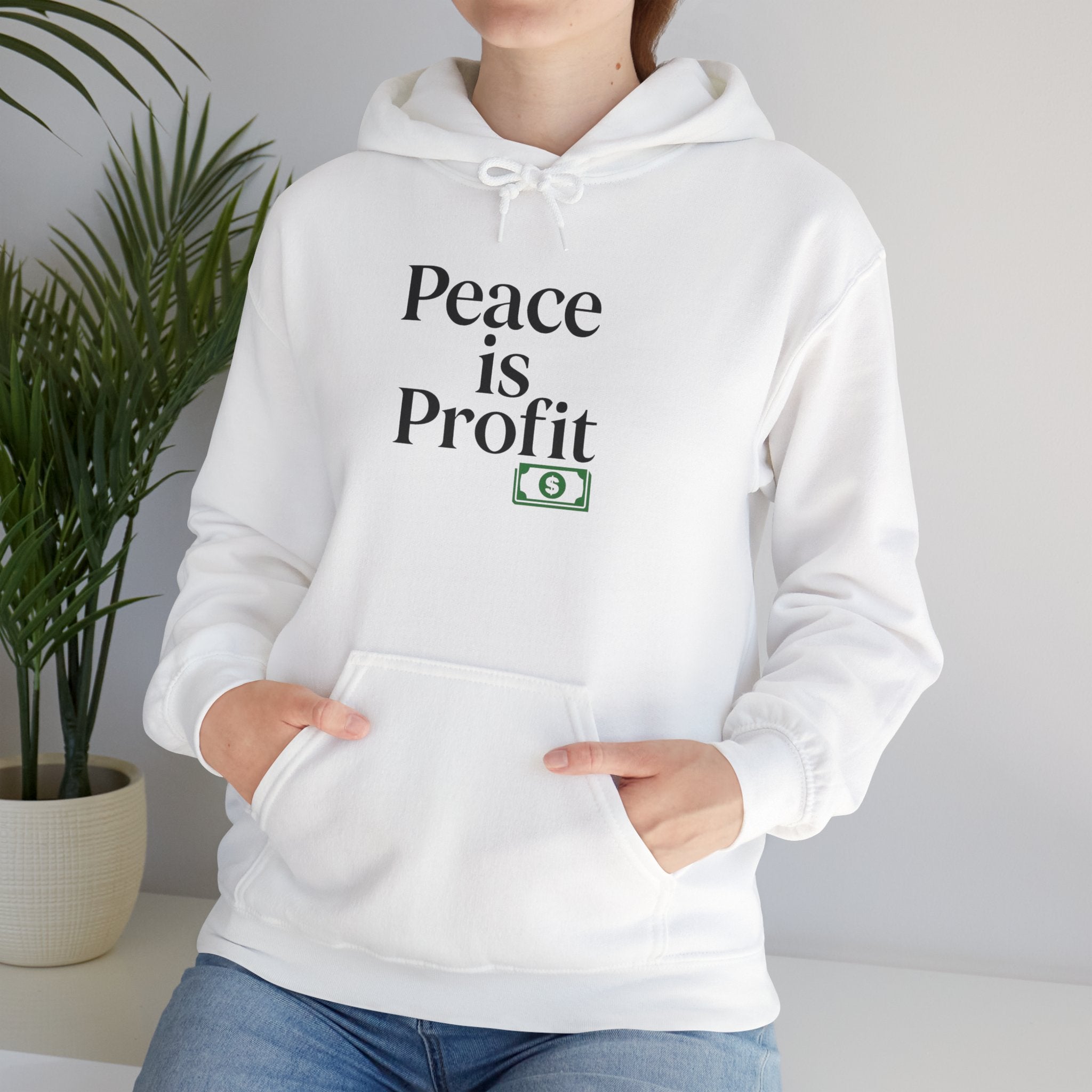 Trendy Hooded Sweatshirt with 'Peace is Profit' Design, Cozy Outfit, Gift for Friends, Casual Streetwear, Inspirational Apparel