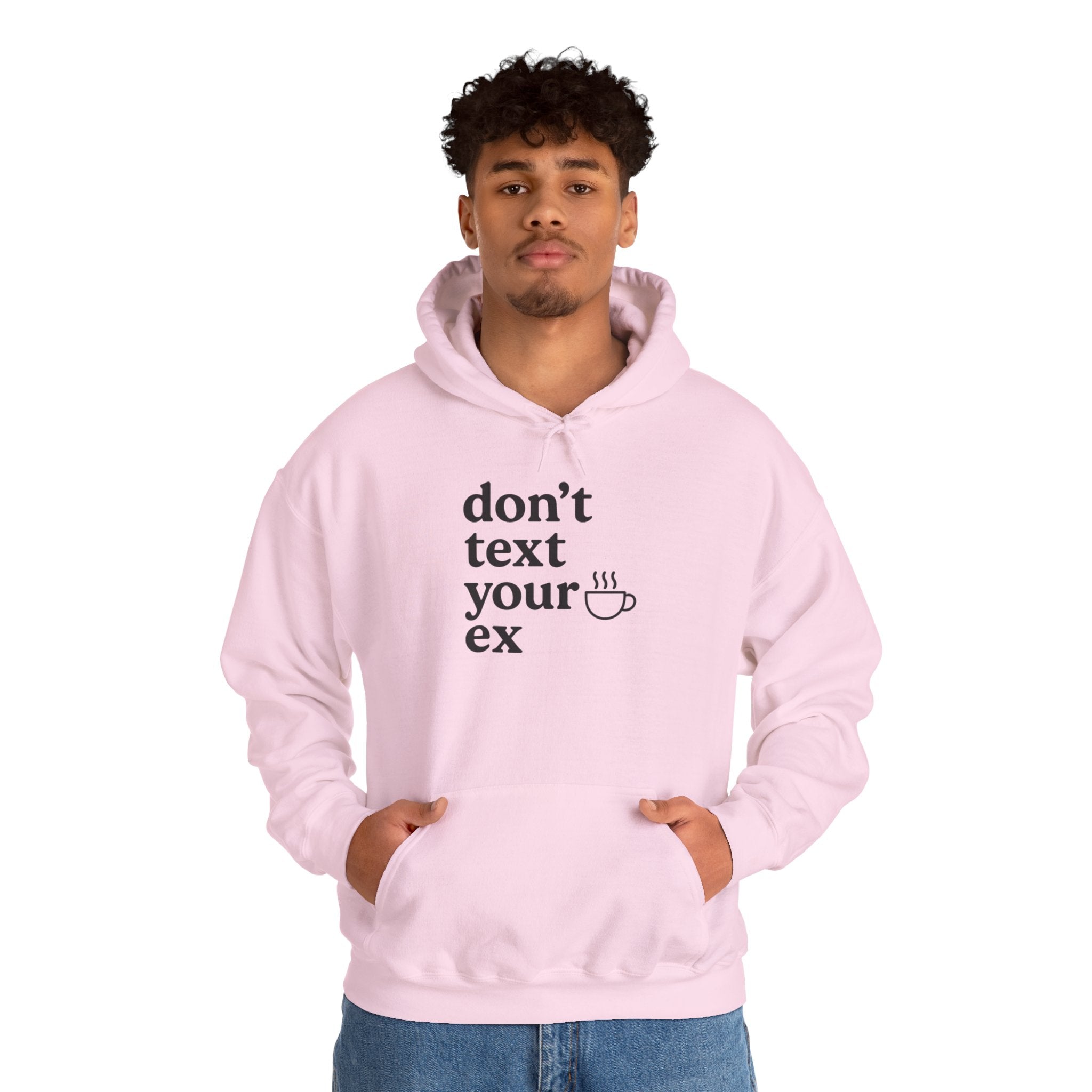 Funny Don't Text Your Ex Hoodie Unisex Sweatshirt, Relationship Humor, Gift for Friends, Casual Wear, Cozy Gift Idea