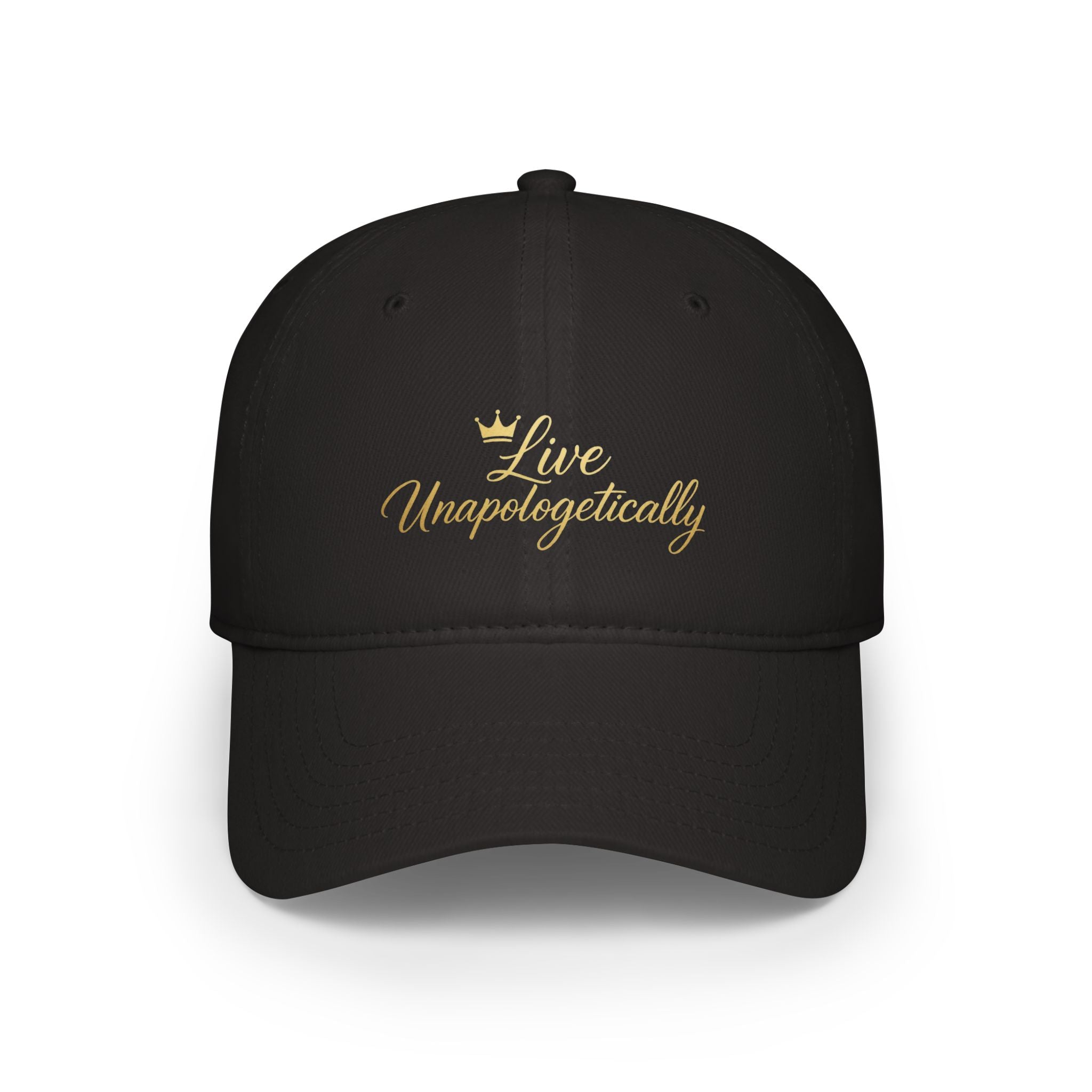 Live Unapologetically script crown Cap | Low Profile Baseball Cap