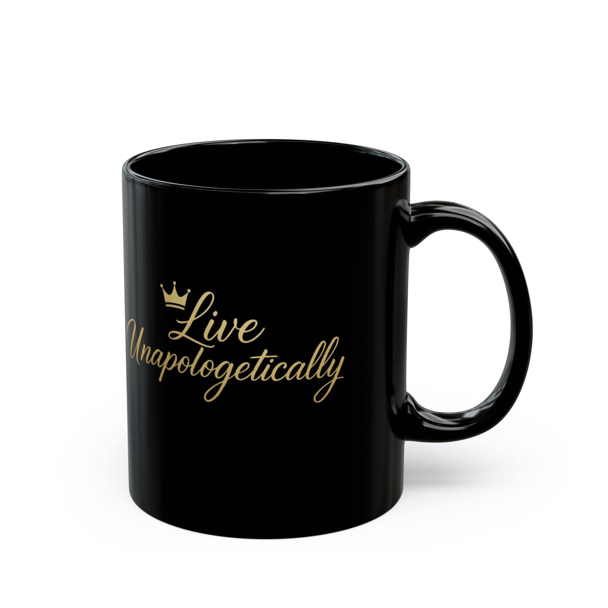 Live Unapologetically Black Mug — Inspirational Gold Script Coffee Cup (11oz, 15oz)
